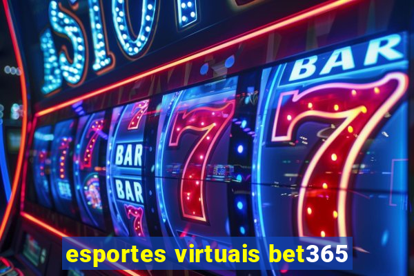 esportes virtuais bet365